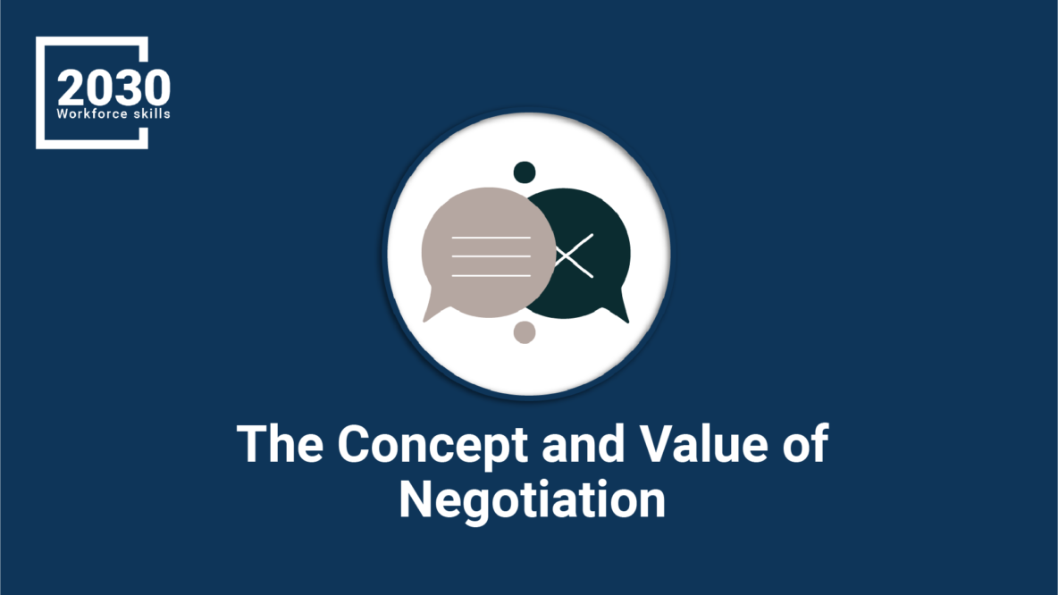 The Concept and Value of Negotiation