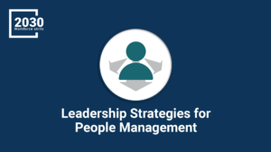 Leadership Strategies for People Management